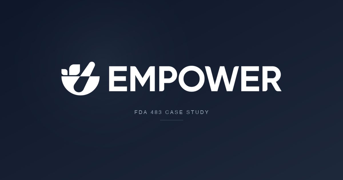 337 Nonconformances, Reduced Retention, Zero CAPAs: Lessons from Empower Pharma's FDA 483