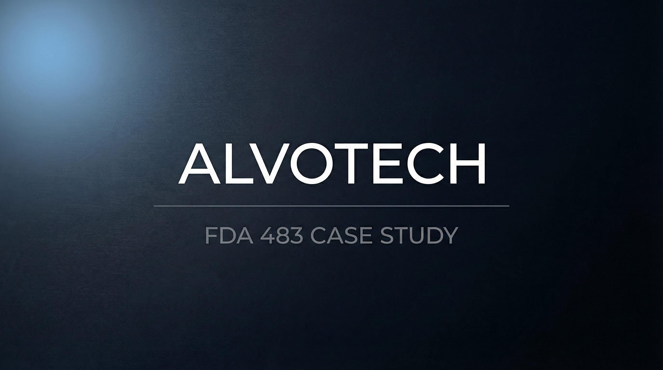 159 Complaints Split to Dodge the Trend, Shared Logins on Critical Systems, No Contractor Audits: Lessons from Alvotech's FDA 483