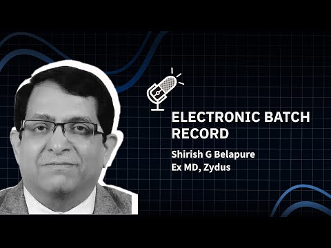 Electronic Batch Records: From 4-Page Documents to 150 Pages, and What Comes After Digitisation